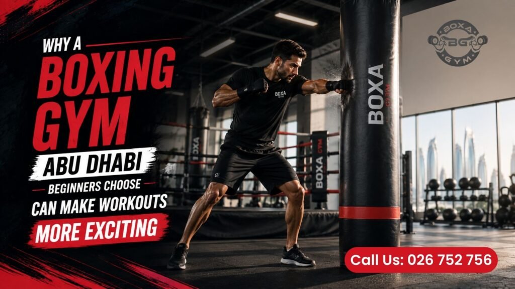 Boxing Gym Abu Dhabi - Best gym in Abu dhabi